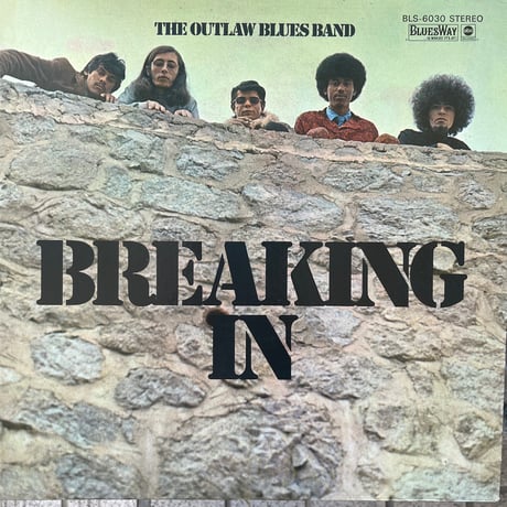 THE OUTLAW BLUES BAND/ BREAKING IN