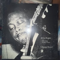 Jimmy Rogers/ Chicago Bound
