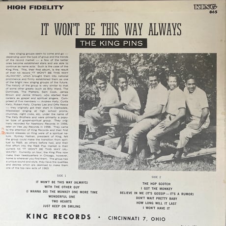 THE KING PINS/ IT WON'T BE THIS WAY ALWAYS