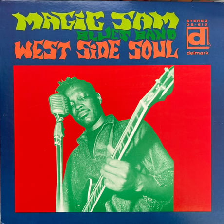 MAGIC SAM/ WEST SIDE SOUL