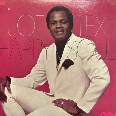 JOE TEX/ HAPPY SOUL