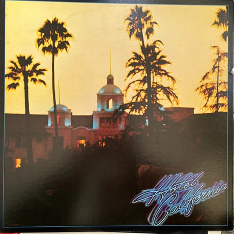 EAGLES / HOTEL CALIFORNIA