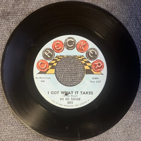KOKO TAYLOR/ I GOT WHAT IT TAKES