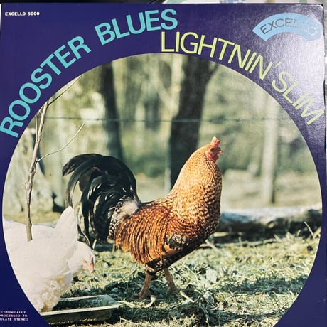 LIGHTNIN'SLIM/ ROOSTER BLUES