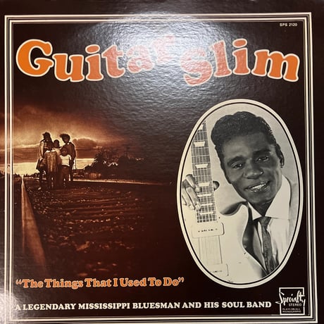 GUITAR SLIM/ THE THINGS THAT I USED TO DO