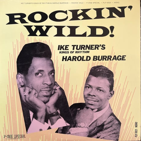 IKE TURNER&HAROLD BURRAGE/ ROCKIN' WILD!