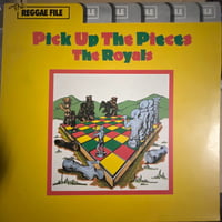 Royals/ 7pick Up The Pieces