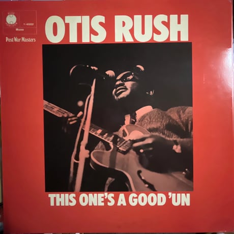 OTIS RUSH/ THIS ONE'S A GOOD 'UN