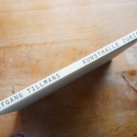 Wolfgang Tillmans Kunsthalle Zurich [古書]