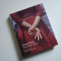 Vivian Maier - The Color Work