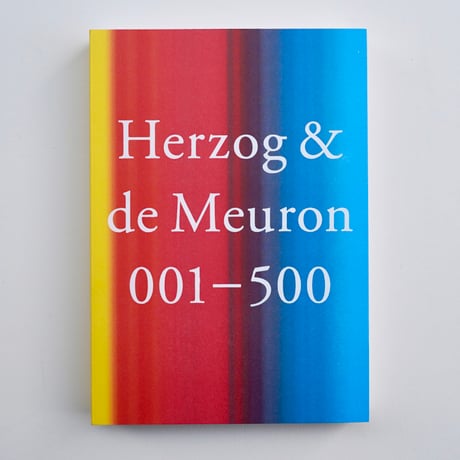 Herzog & de Meuron / 001 – 500