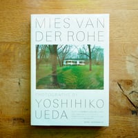 YOSHIHIKO UEDA 上田義彦　ー  MIES VAN DER ROHE　[古書]