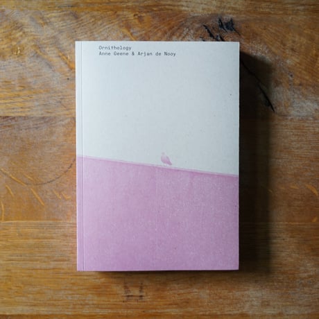 Anne Geene & Arjan De Nooy　Ornithology
