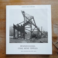 Bernd und Hilla Becher  PENNSYLVANIA COAL MINE TRIPPLES