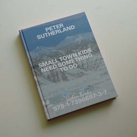 PETER SUTHERLAND SMALL TOWN KIDS NEED SOMETHING TO DO