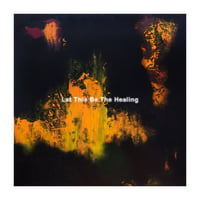 Let This Be The Healing (CD)