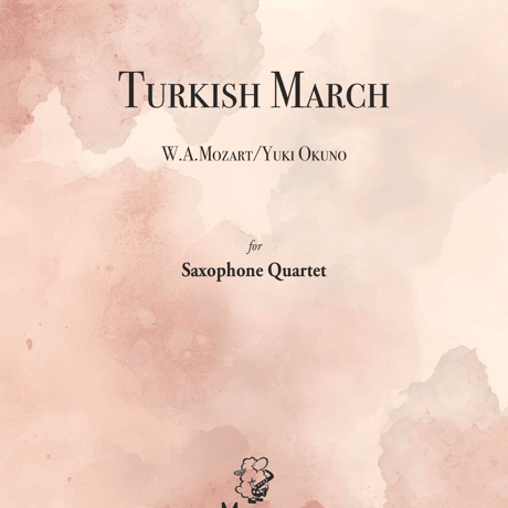 [Sax.4]Turkish March/W.A.Mozart | Arr. Yuki Okuno