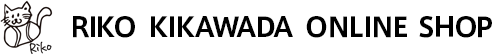 RIKO KIKAWADA ONLINE SHOP