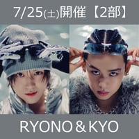 【3shot撮影会CD予約】7/25(土)開催_ENJIN＜2部_RYONO＆KYO＞