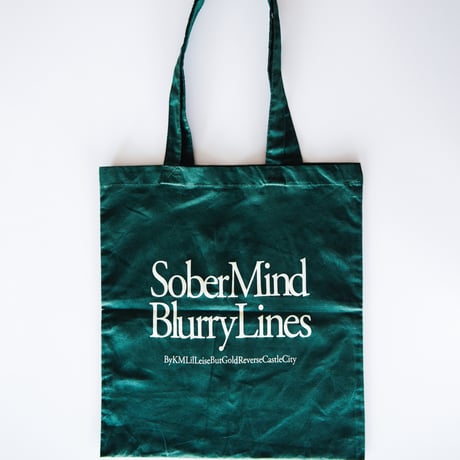 "Sober mind, blurry lines" RCC Tote bag / Green