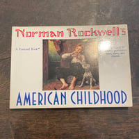 Norman Rockwell’s AMERICAN CHILDHOOD