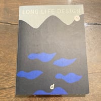 LONG LIFE DESIGN 1