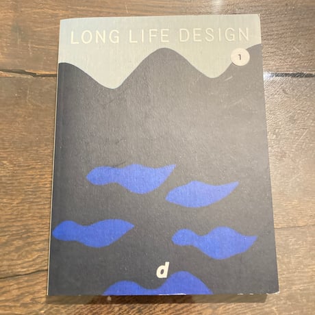 LONG LIFE DESIGN 1
