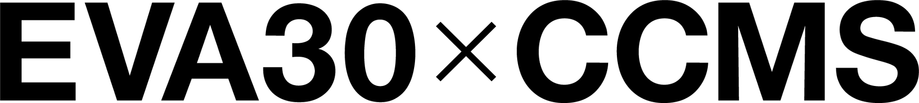 EVA30 X CCMS