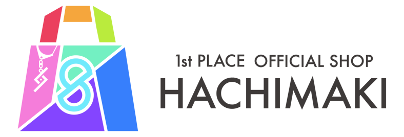 1st PLACE Official Shop -HACHIMAKI-