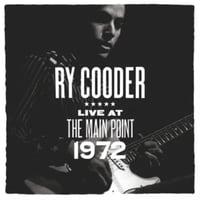 【輸入新品レコード】 RY COODER - LIVE AT THE MAIN POINT 1972 (RSD2025) ライクーダーレコード