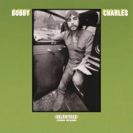 【輸入新品レコード】 BOBBY CHARLES – BEARSVILLE STUDIO SESSIONS (RSD2025) ボビーチャールズ レコード