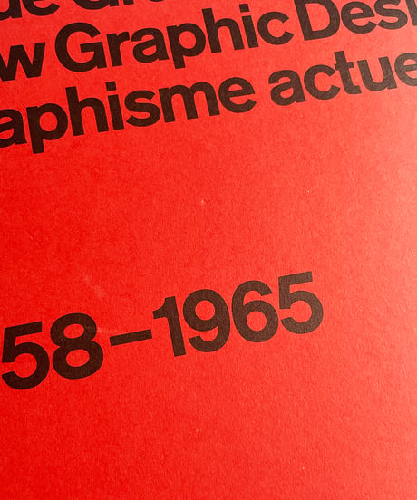 Neue Grafik: New Graphic Design: Graphisme Actuel 1958-1965