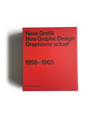 Neue Grafik: New Graphic Design: Graphisme Actuel 1958-1965