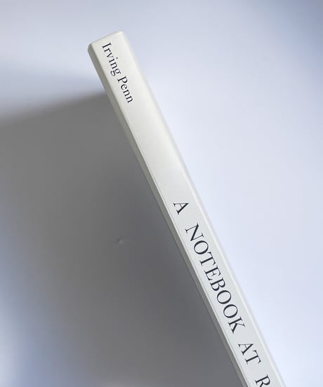 A Notebook at Random  Irving Penn | アーヴィング・ペン