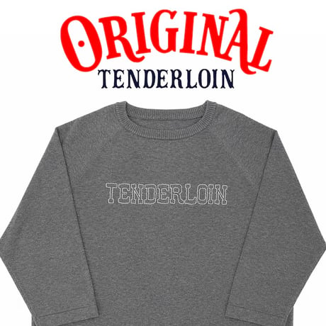 TENDERLOIN SILK KNIT RAGLAN SHIRTS GRAY