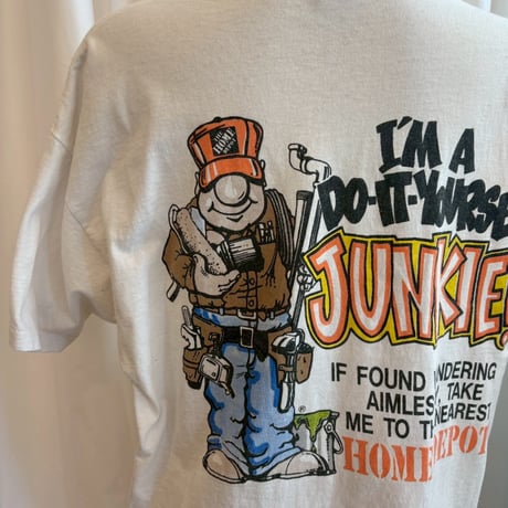 90s Home Depot "I'm a d.i.y junkie!"TEE