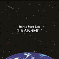 Spirits Start Line / TRANSMIT