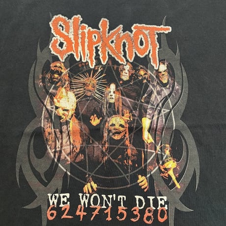 00s Slipknot “WE WON’T DIE” The Subliminal Verses World Tour 2005 バンドTシャツ
