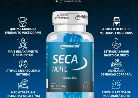 Seca Noite - 60 Cápsulas - PharmaPro | Emagrecimento Noturno