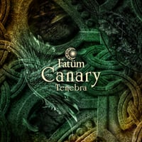 6/24発売【Fatüm】Canary (Tenebra Ver)