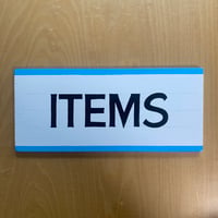 Small Wood Sign “ITEMS”