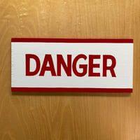 Small Wood Sign “DANGER”