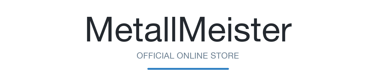 MetallMeister | オンラインストア