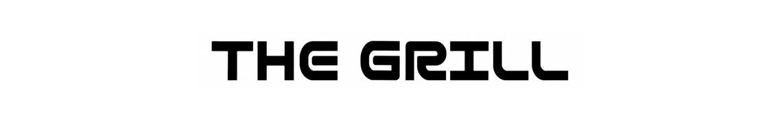 THE GRILL