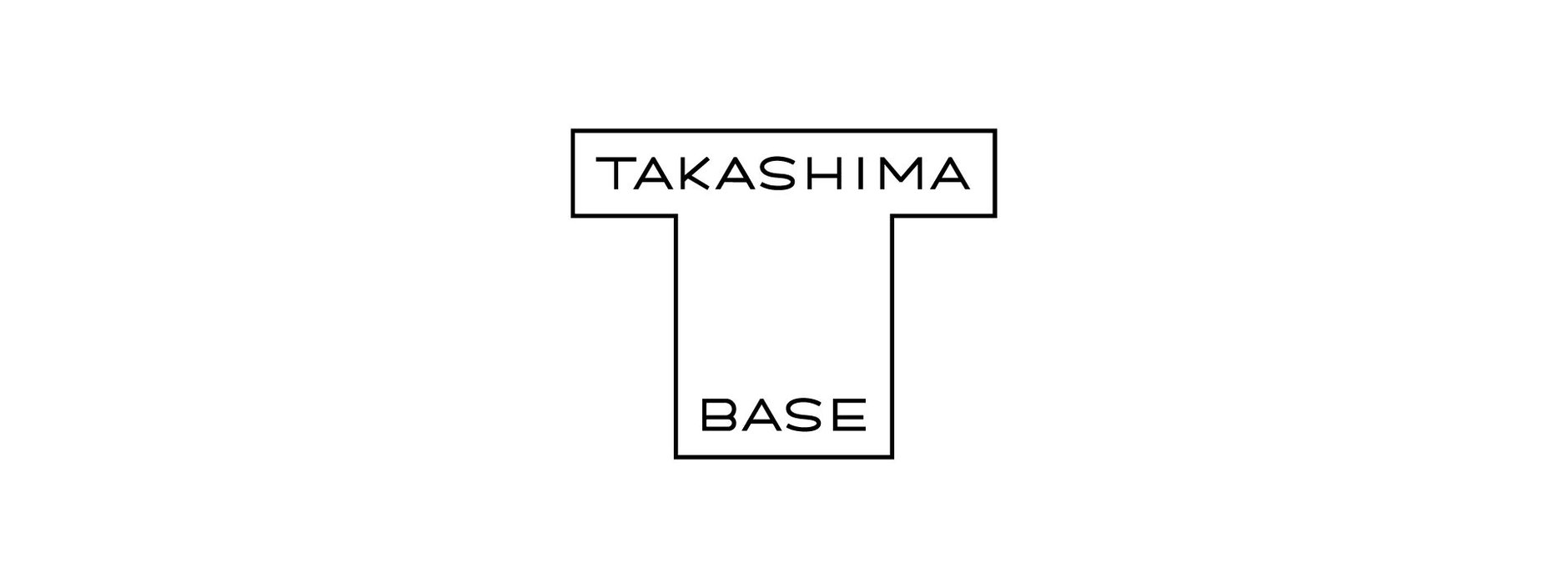 TAKASHIMA BASE