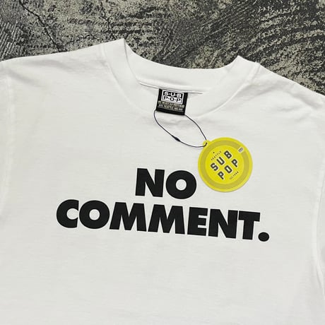 【 SUB POP RECORDS 】“NO COMMENT.” S/S T-SHIRT ( WHITE )