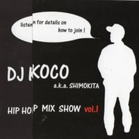 (MIXCD) DJ Koco a.k.a.shimokita / Hiphop Mixshow vol.1