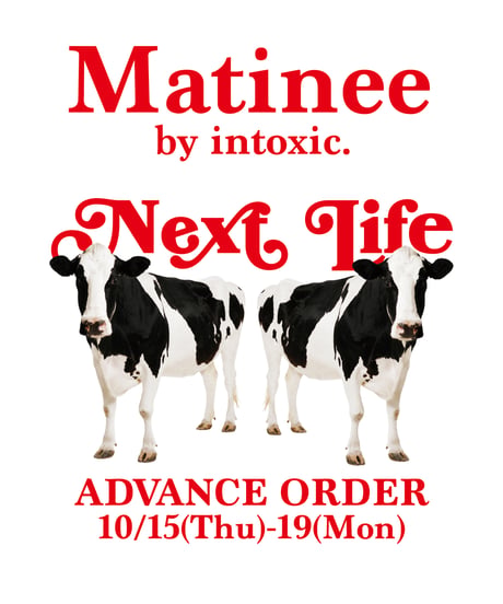 【Matinee】の予約会について