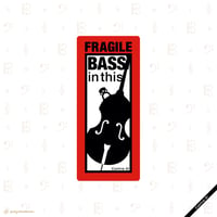 ステッカー［FRAGILE BASS in this］