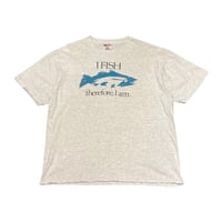 90s ONEITA “I FISH therefore, I am.” T-Shirt